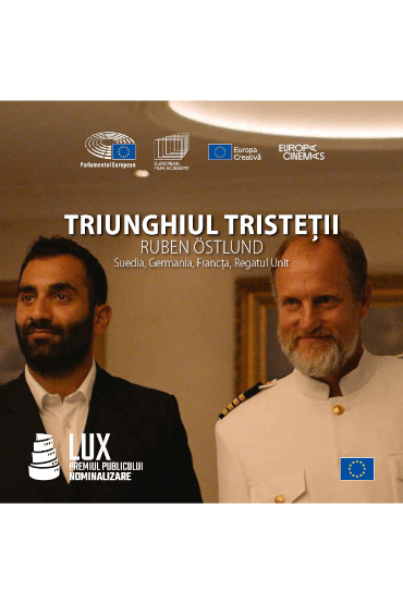 TRIUNGHIUL TRISTEȚII /TRIANGLE OF SADNESS ESTE Film Festival