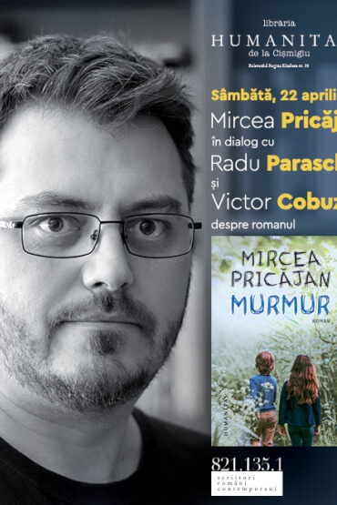 Mircea Pricăjan în dialog cu Radu Paraschivescu și Victor Cobuz despre romanul „Murmur” 