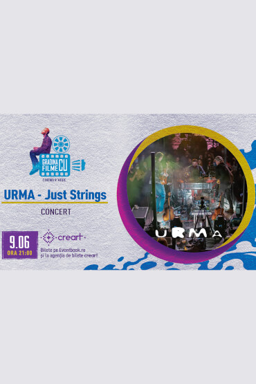 Concert URMA – Just Strings Grădina cu Filme – Cinema & More
