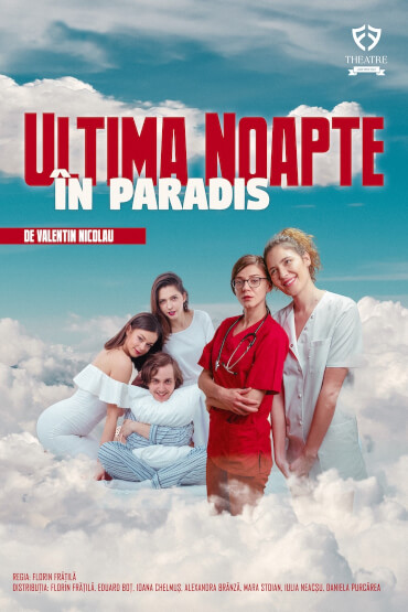 Ultima noapte in Paradis 30 September 2023 FF Theatre-Centru Vechi