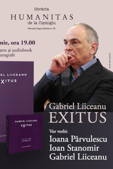 „Exitus“ de Gabriel Liiceanu – lansare de carte și audiobook; sesiune de autografe Întâlnire cu Gabriel Liiceanu, Ioana Pârvulescu și Ioan Stanomir despre volumul „Exitus“, bestseller Humanitas la Bookfest 2023, joi, 15 iunie, ora 19.00, la Librăria Humanitas de la Cișmigiu