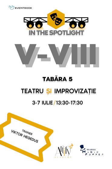 Tabără de Teatru și Imporovizație | Clasele V-VIII Cu actorul Viktor Hegedus