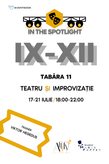 Tabără de Teatru și Improvizație | Clasele IX-XII Cu actorul Viktor Hegedus