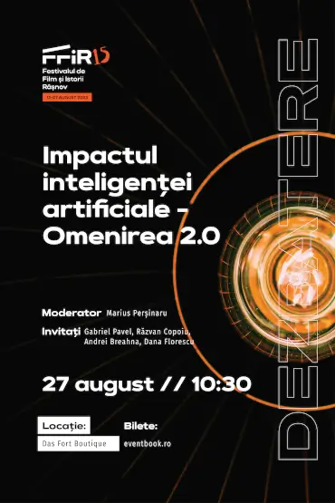 Impactul inteligenței artificiale - Omenirea 2.0 Festivalul de Film și Istorii Râșnov #15