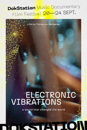 Electronic Vibrations – A Sound Changes The World DokStation