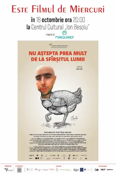 NU AȘTEPTA PREA MULT DE LA SFÂRȘITUL LUMII ESTE Filmul de Miercuri