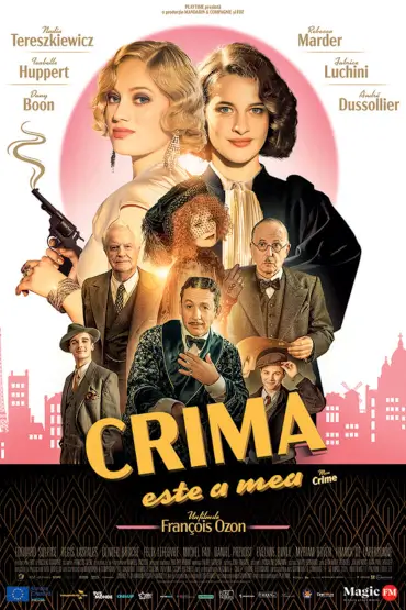 MON CRIME / CRIMA ESTE A MEA 