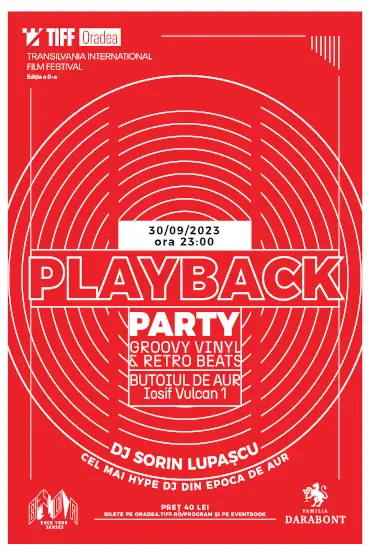 Playback Party + Proiecție film Playback TIFF Oradea | Proiecția filmului Playback în prezența echipei