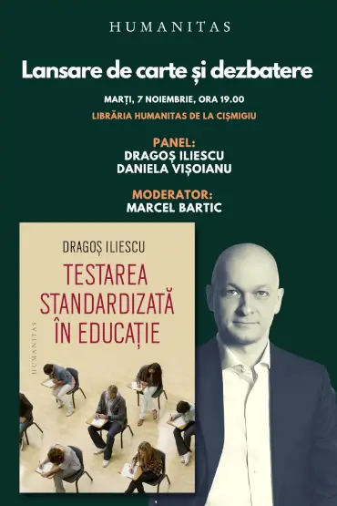 „Testarea standardizată în educație” - Lansare de carte și dezbatere 