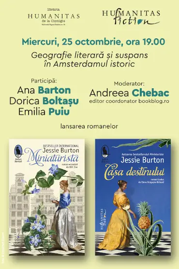 Lansarea romanelor „Miniaturista“ & „Casa destinului“ de Jessie Burton Geografie literară și suspans în Amsterdamul istoric