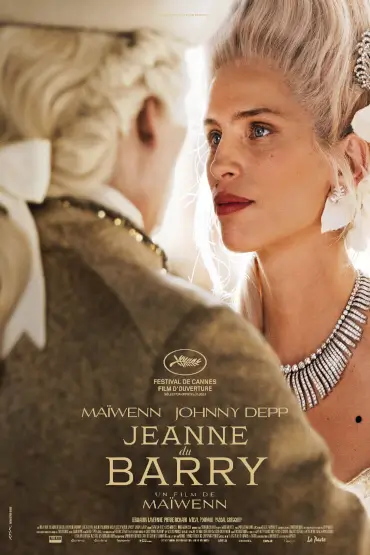 JEANNE DU BARRY Les Films de Cannes à Timișoara - Gala de deschidere