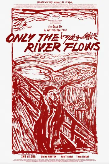 ONLY THE RIVER FLOWS Les Films de Cannes à Timișoara