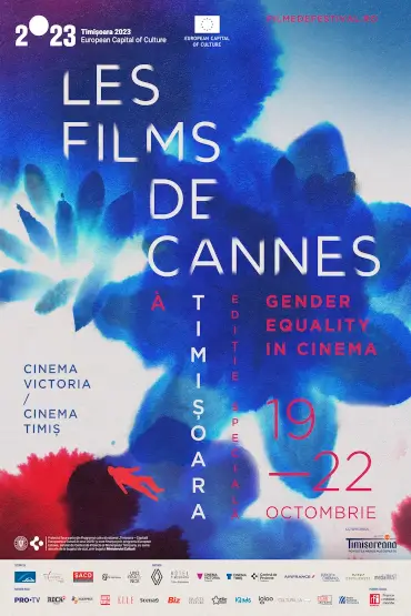 SCURTMETRAJE LA FEMININ Les Films de Cannes à Timișoara