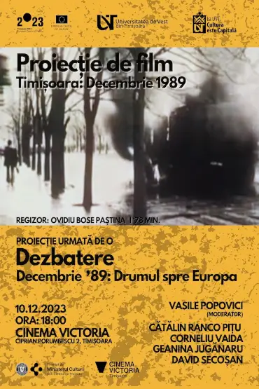 DECEMBRIE ‘89: DRUMUL SPRE EUROPA Proiecție de film și dezbatere