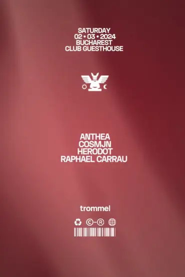 Trommel pres. Anthea, Cosmjn, Herodot, Raphael Carrau 