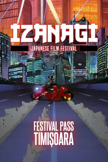 Festival Pass I Timișoara IZANAGI - Japanese Film Festival