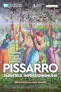 PISSARO, PĂRINTELE IMPRESIONISMULUI / PISSARRO – THE FATHER OF IMPRESSIONISM Mari pictori pe ecran / Exhibition on screen