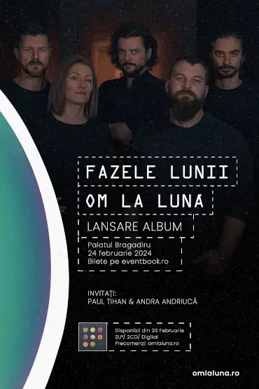 om la lună │ FAZELE LUNII Lansare Album ── Palatul Bragadiru, București 