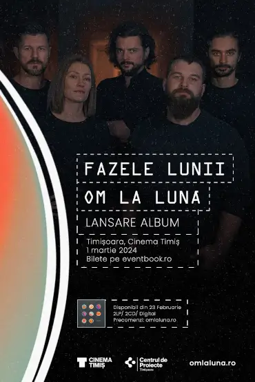 om la lună │ FAZELE LUNII Lansare Album ── Timișoara, 1 martie 