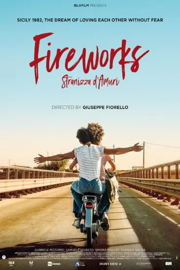 Stranizza d’amuri / Fireworks / Artificii Visuali Italiane - Noua Cinematografie Italiană în România