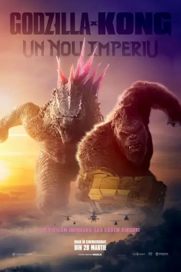 Godzilla x Kong: The New Empire / Godzilla x Kong: Un nou imperiu 