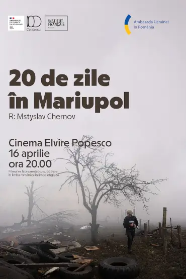 20 DE ZILE în MARIUPOL / 20 DAYS IN MARIUPOL PROIECȚIE SPECIALĂ