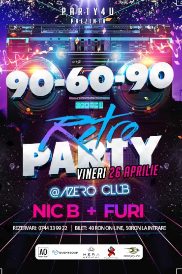 90-60-90 v51.0 – Retro Party cu Furi si Nic B 