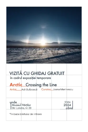 ARCTIC. CROSSING THE LINE VIZITĂ CU GHIDAJ GRATUIT