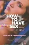 Cum să faci sex / How to have sex ESTE Filmul de Miercuri