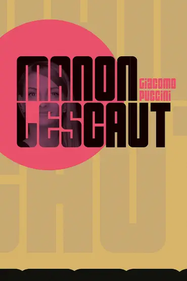 Giacomo Puccini: MANON LESCAUT Opera három részben | Operă în trei părți