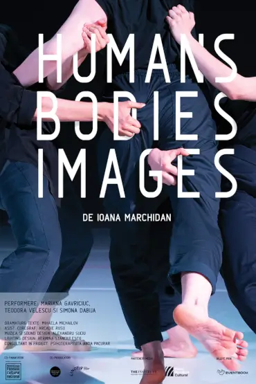 Humans | Bodies | Images - spectacol De Ioana Marchidan