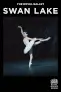 LACUL LEBEDELOR / SWAN LAKE THE ROYAL BALLET pe ecran