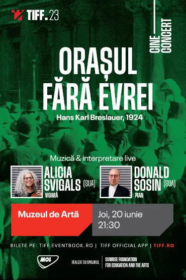 Cine-concert Orașul fără evrei TIFF.23