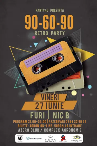 90-60-90 v53.0 – Retro Party cu Furi si Nic B 