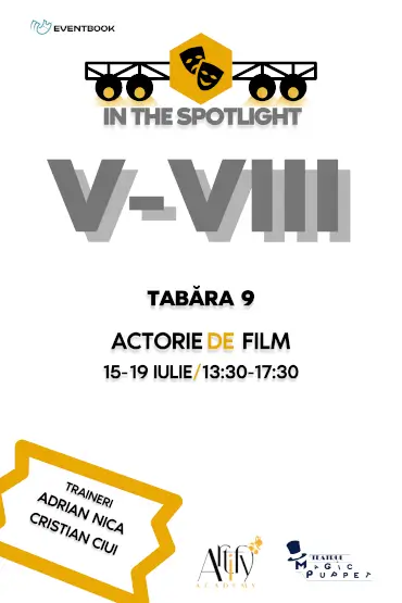 Tabără de Actorie de Film | Clasele V-VIII CU REGIZORUL ADRIAN NICA ȘI CU ACTORUL CRISTIAN CIUI