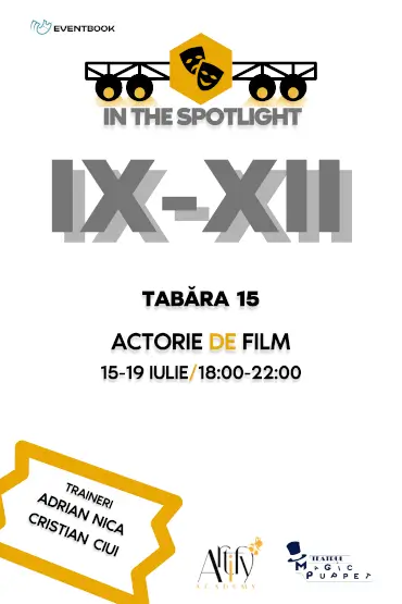 Tabără de Actorie de Film | Clasele IX-XII CU REGIZORUL ADRIAN NICA ȘI CU ACTORUL CRISTIAN CIUI