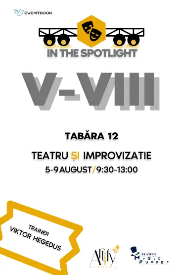 Tabără de Teatru și Imporovizație | Clasele V-VIII CU ACTORUL VIKTOR HEGEDUS