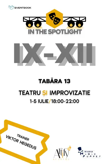 Tabără de Teatru și Improvizație | Clasele IX-XII CU ACTORUL VIKTOR HEGEDUS