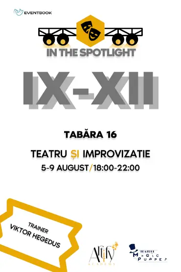 Tabără de Teatru și Improvizație | Clasele IX-XII CU ACTORUL VIKTOR HEGEDUS