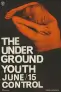 The Underground Youth 