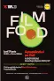 Film Food: A Chef for Dalí Dinner prepared by Chef Florin Dumitrescu at Da Pino, presented by LIDL