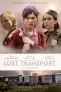 Transportul pierdut / Lost Transport / Verloren Transport FESTIVALUL FILMULUI EUROPEAN 2024