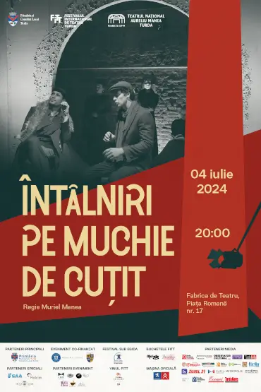 Întâlniri pe Muchie de Cuțit FESTIVALUL INTERNATIONAL DE TEATRU TURDA