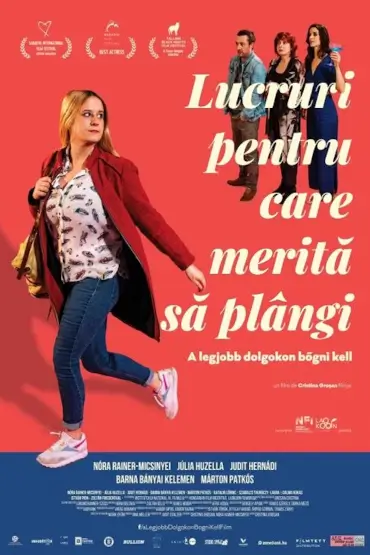 Lucruri pentru care merită să plângi / A legjobb dolgokon bőgni kell Gulaș de filme maghiare