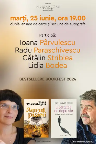 Întâlnire-eveniment cu Ioana Pârvulescu, Radu Paraschivescu, Cătălin Striblea și Lidia Bodea  despre „Aurul pisicii” și „Libertatea de depresie”, două bestsellere Bookfest 2024 Marți, 25 iunie, ora 19.00, la Librăria Humanitas de la Cișmigiu