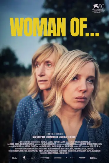 O altă viaţă decât a mea / Woman of... Ceau, Cinema! – Competiție