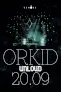 Orkid unloud @Echoes 