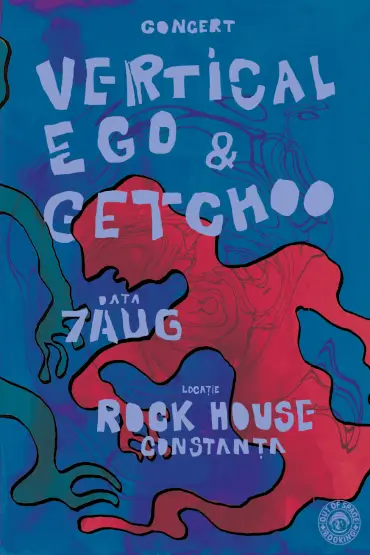 Vertical Ego x Getchoo @ Rock House Constanta 