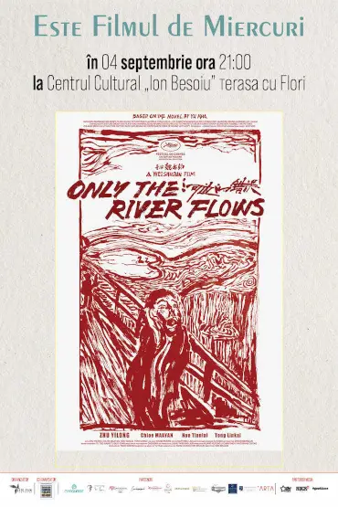 RÂUL UCIGAȘ / ONLY THE RIVERS FLOW ESTE Filmul de Miercuri