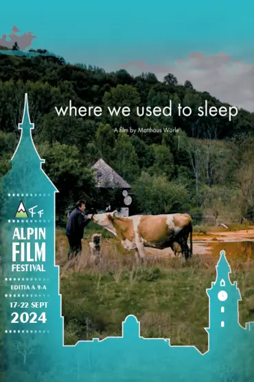 ACOLO UNDE OBIȘNUIAM SĂ DORMIM ALPIN FILM FESTIVAL